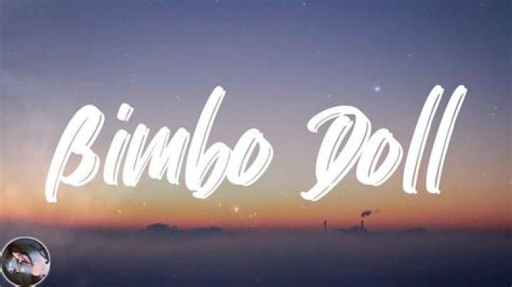 Bimbo doll lyrics
