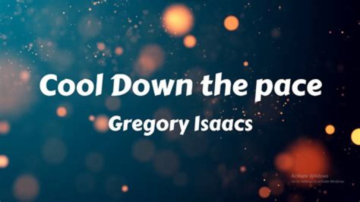 Cool down the pace gregory isaac lyrics