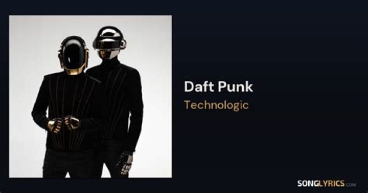 Daft Punk - Technologic Lyrics Meaning