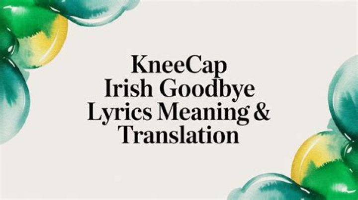 Irish goodbye lyrics
