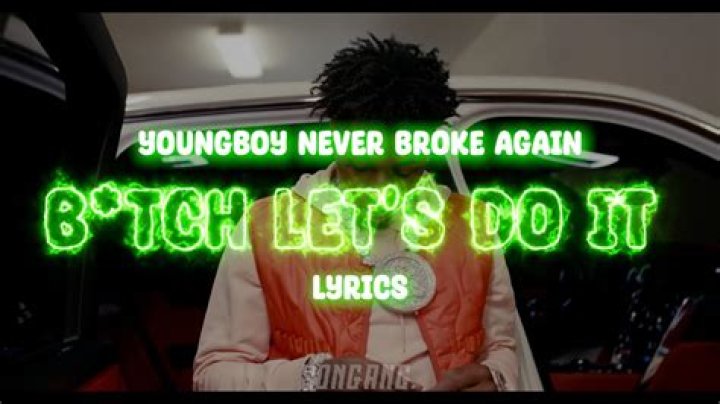 Nba youngboy bitch lets do it lyrics