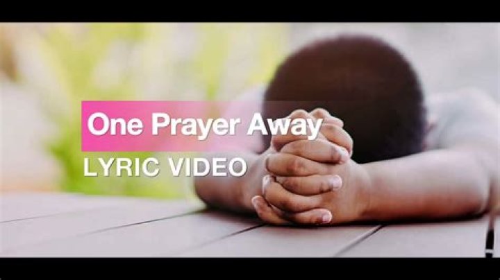One prayer away lyrics
