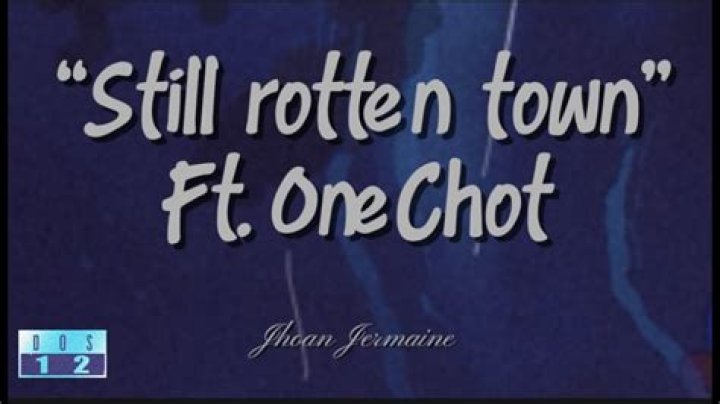 Rotten town lyrics