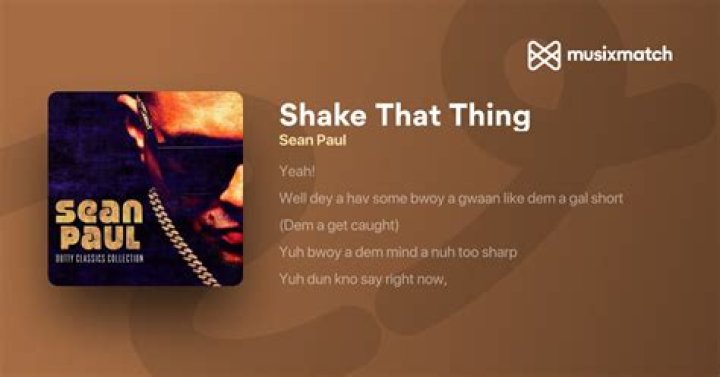 Shake that thing lyrics