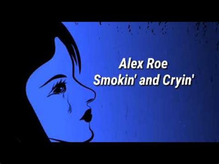 Smoking and crying lyrics