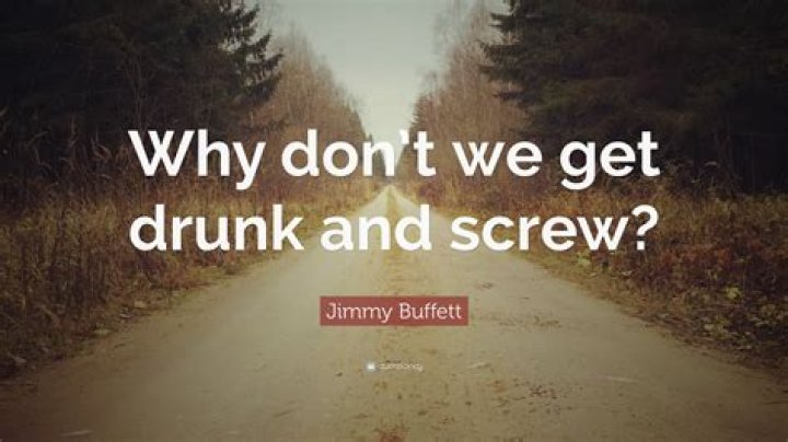 So why dont we get drunk lyrics