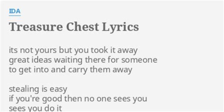 Treasure chest lyrics